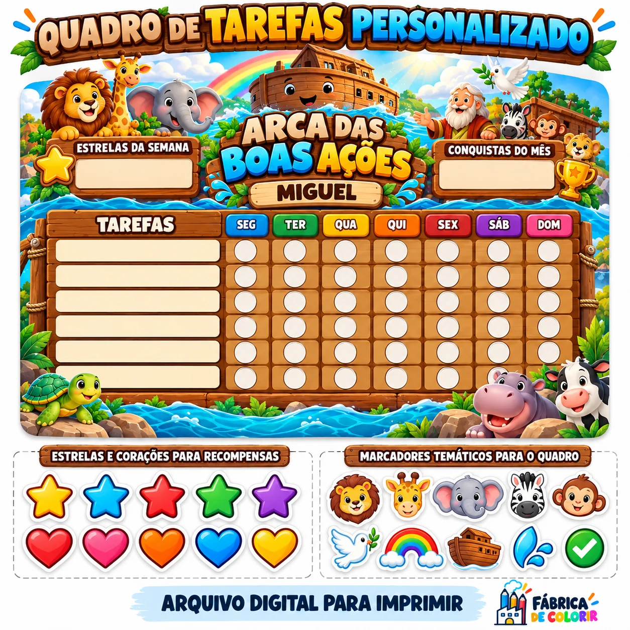 Exemplo de quadro personalizado com tema Arca das Boas Ações para Miguel